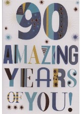 90 Amazing Years Of You!